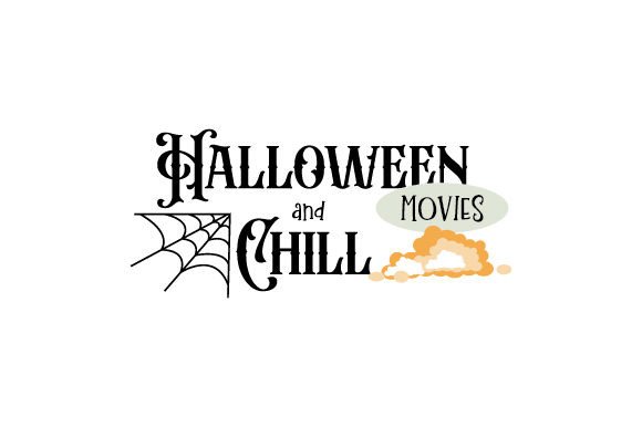 Halloween Movies and Chill