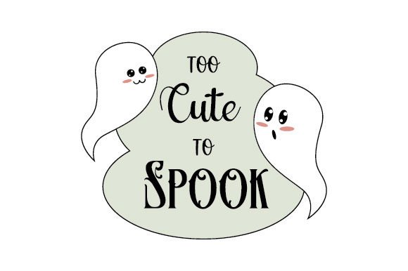 Too Cute to Spook