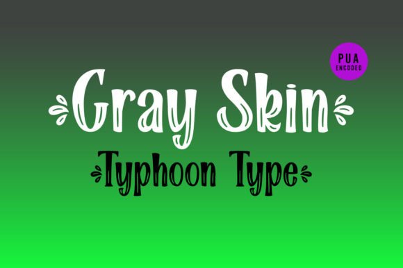 Gray Skin Font - Preview 2