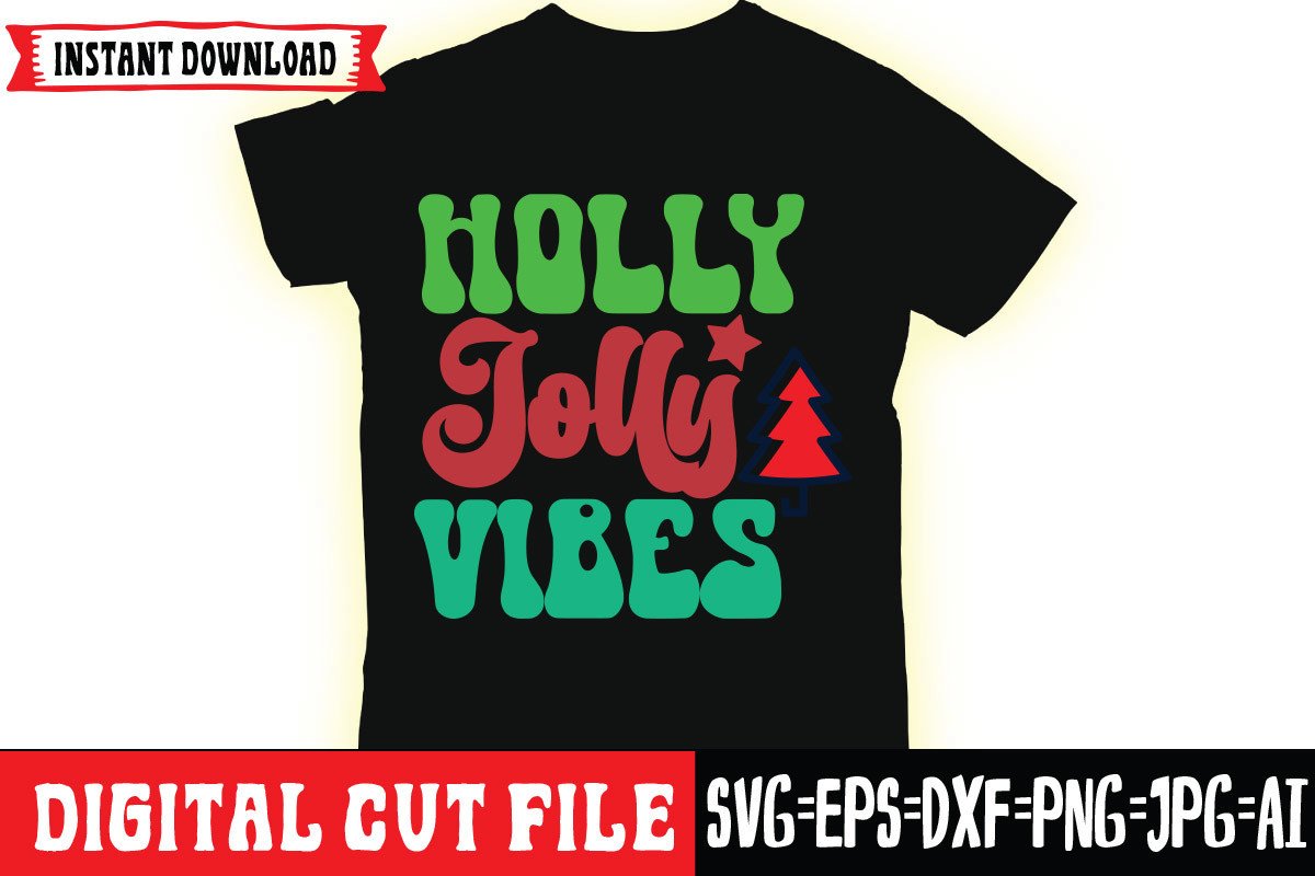 Holly Jolly Vibes Svg Cut File Graphic by Roni designer · Creative Fabrica