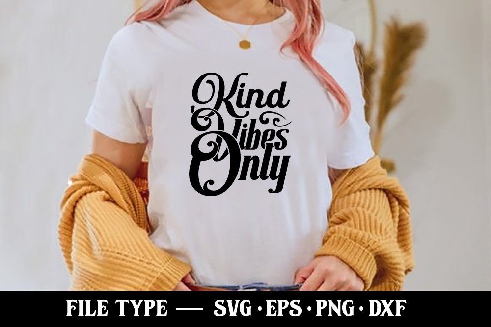Kind Vibes Only Kindness SVG Graphic by Craftiqe-shop · Creative Fabrica