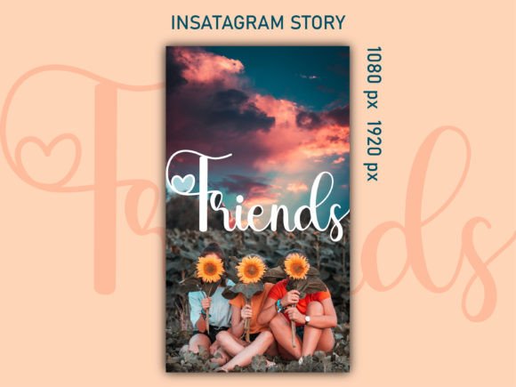 Typography Instagram Story Friends Graphics