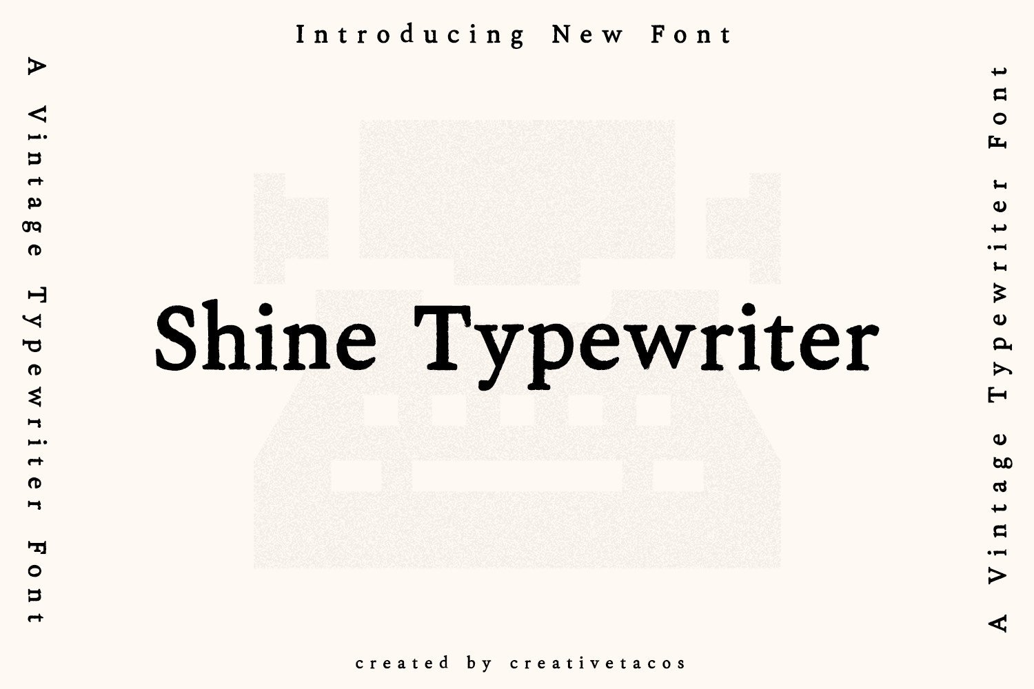 Shine Typewriter Font by creativetacos preview
