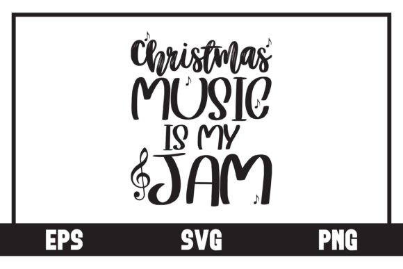 Christmas Music is My Jam Graphic Crafts By Art On Demand