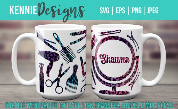 Hair Stylist Mug Svg Template Infusible Graphics