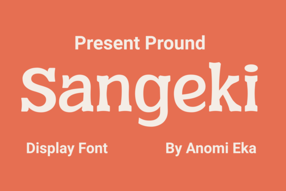 Sangeki Display Font By AnomiEka