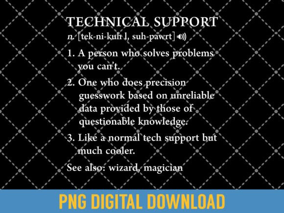 Technical Support Funny Definition Grafica Design di T-shirt Di SimpliciTeePlus