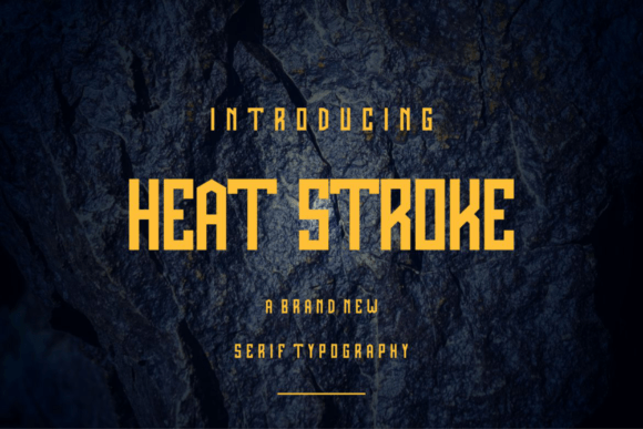 Heat Stroke Font - Preview 1