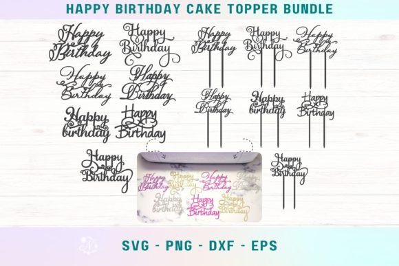 Happy Birthday Cake Topper SVG Bundle 2
