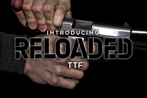 Reloaded Display Font By vladimirnikolic