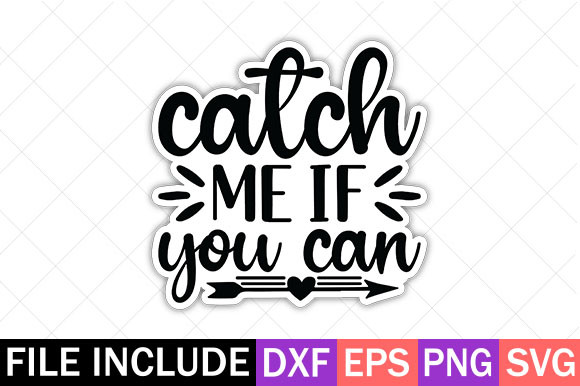 Catch Me if You Can Graphic by DesignBundle · Creative Fabrica