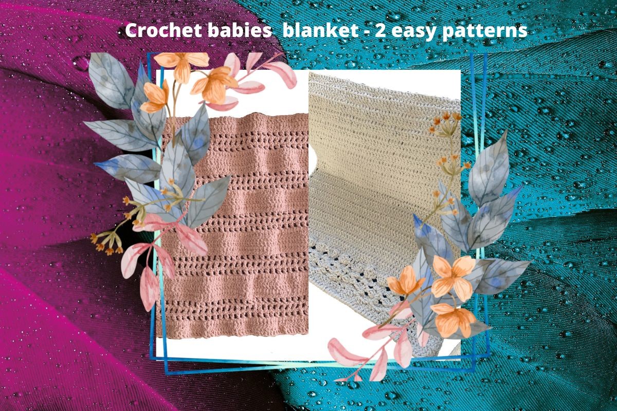 Crochet Patterns for 2 Babies Blanket
