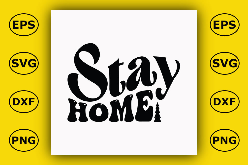 Remain Graphics Retro SVG, Stay Home Graphic by Graphics Store · Creative Fabrica