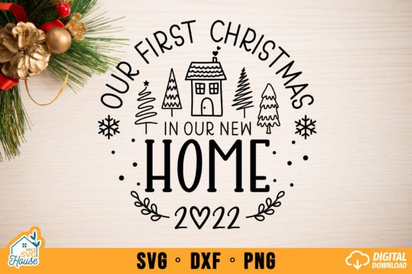Our First Christmas in Our New Home SVG