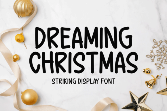 Dreaming Christmas Display Font By Seemly Fonts