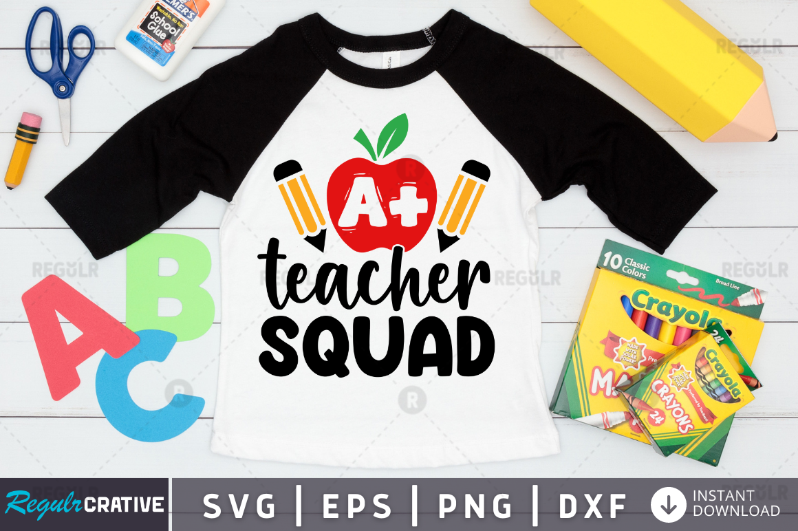 FREE a+ Teacher Squad Svg Design Graphic by Regulrcrative · Creative ...