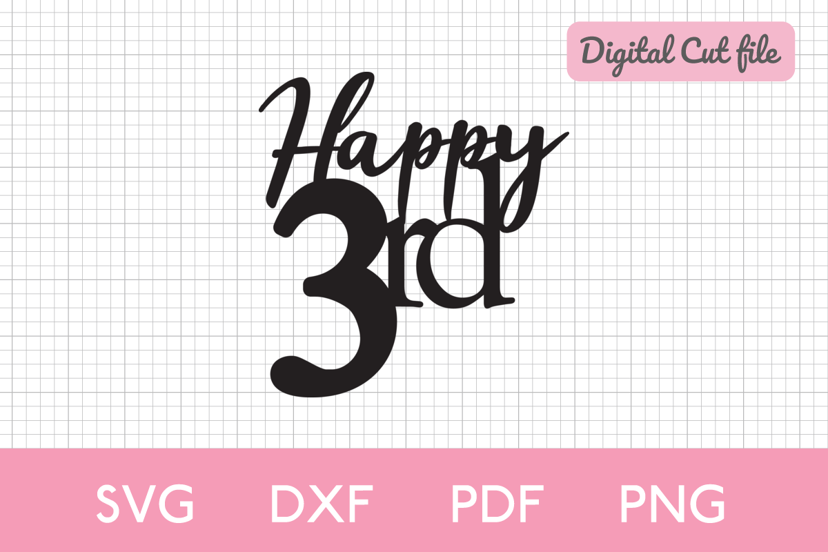 Happy 3rd Birthday Topper SVG Laser Cut · Creative Fabrica
