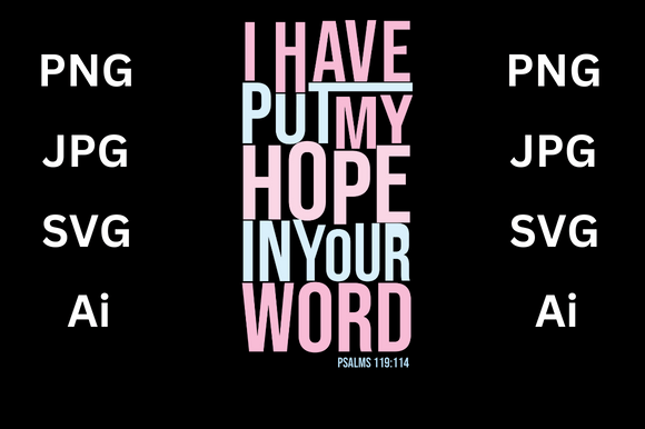 Colorful Bible Verse I Have Put My Hope
