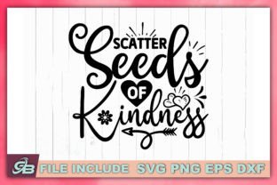 工芸品 At the end of the seed of kindness. . Scatter Seeds of Kindness Graphic by Graphics Boot · Creative Fabrica