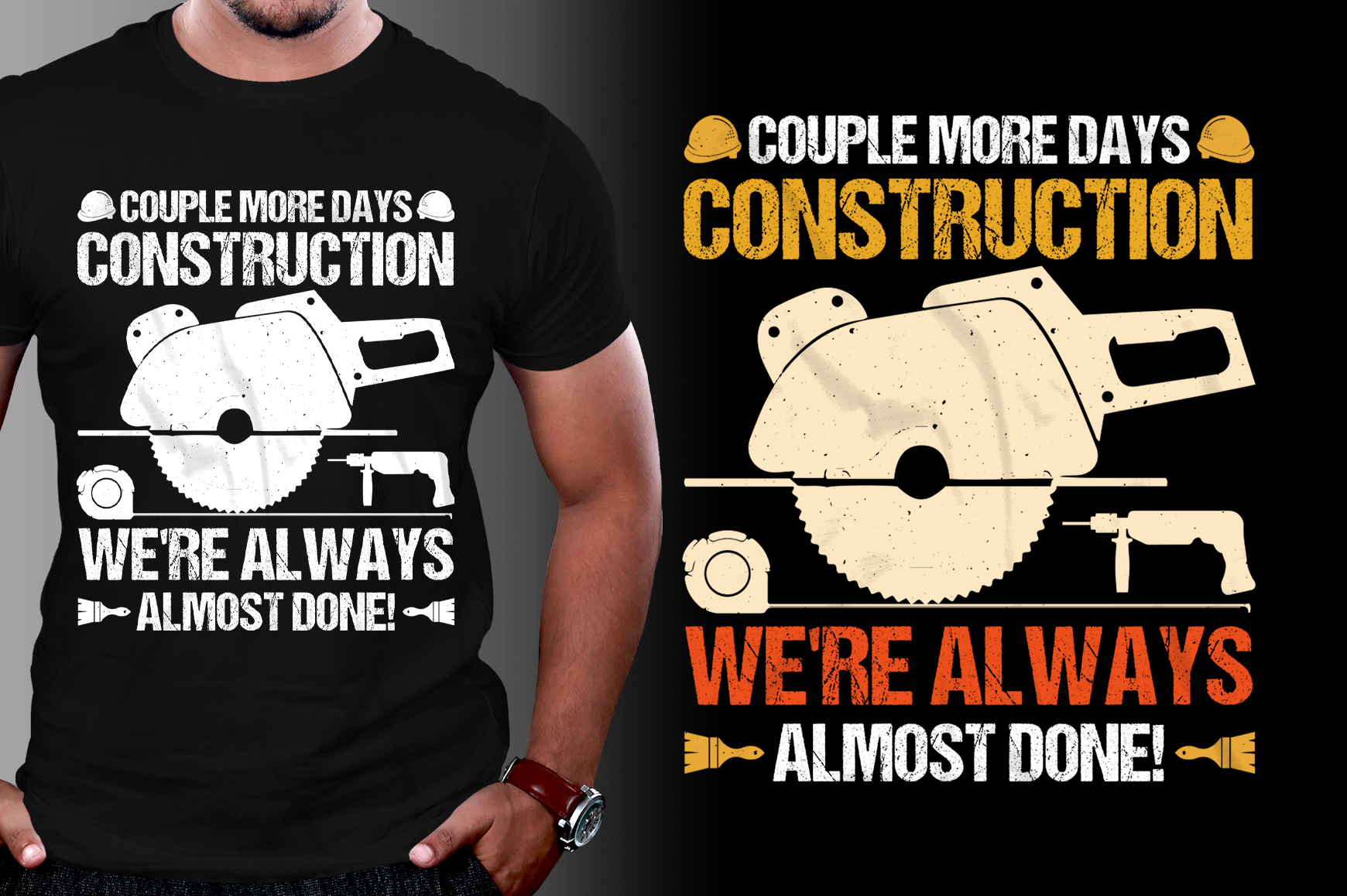 Construction We're Always Almost Done Graphic by T-Shirt Design Bundle ...