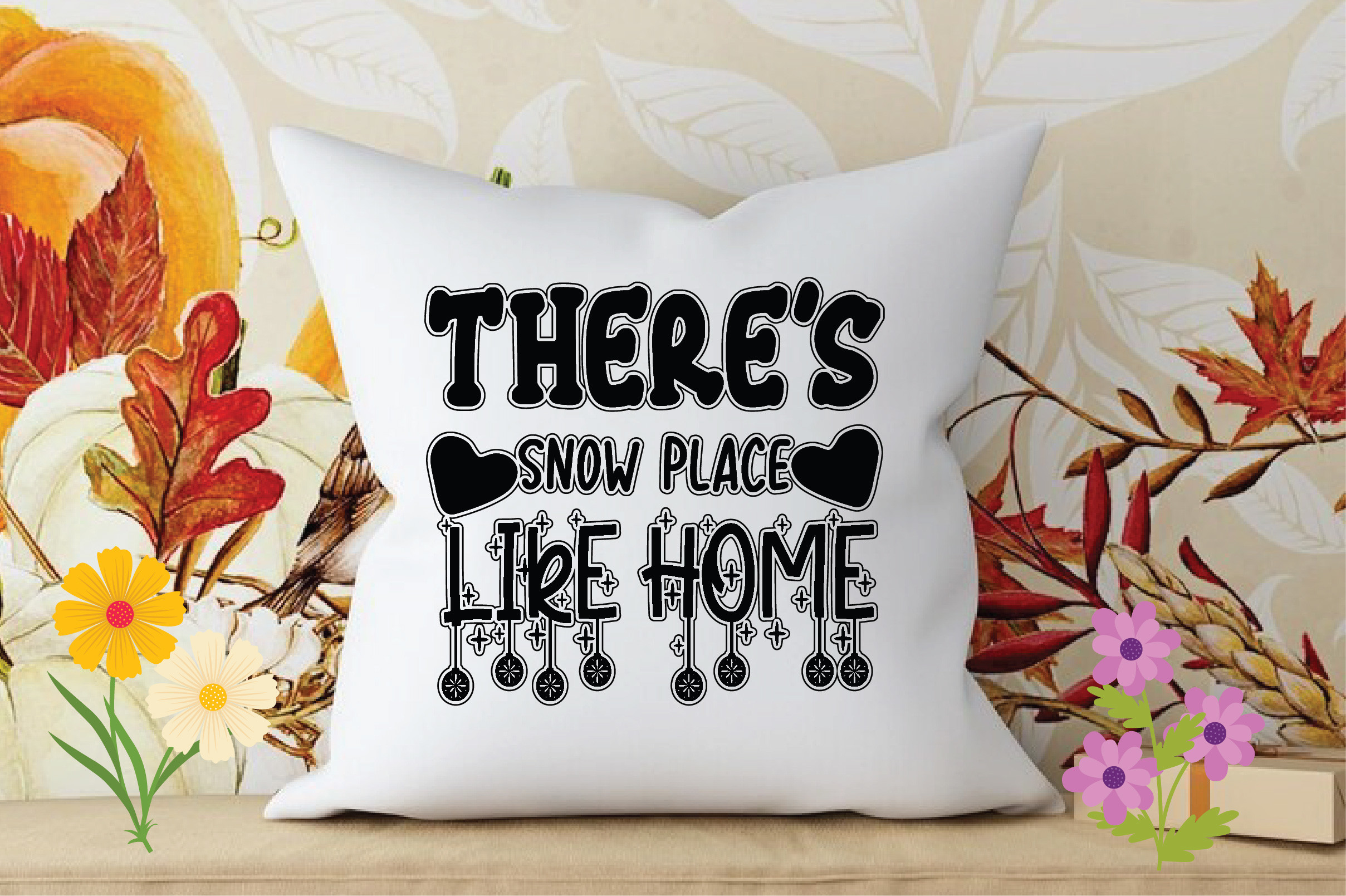 There’s Snow Place Like Home Graphic by BrenBox · Creative Fabrica