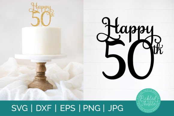 50th Birthday Cake Topper SVG