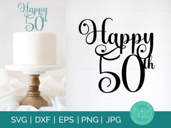50th Birthday Cake Topper SVG