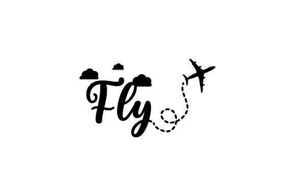 Fly - Word Art SVG Cut file by Creative Fabrica Crafts · Creative