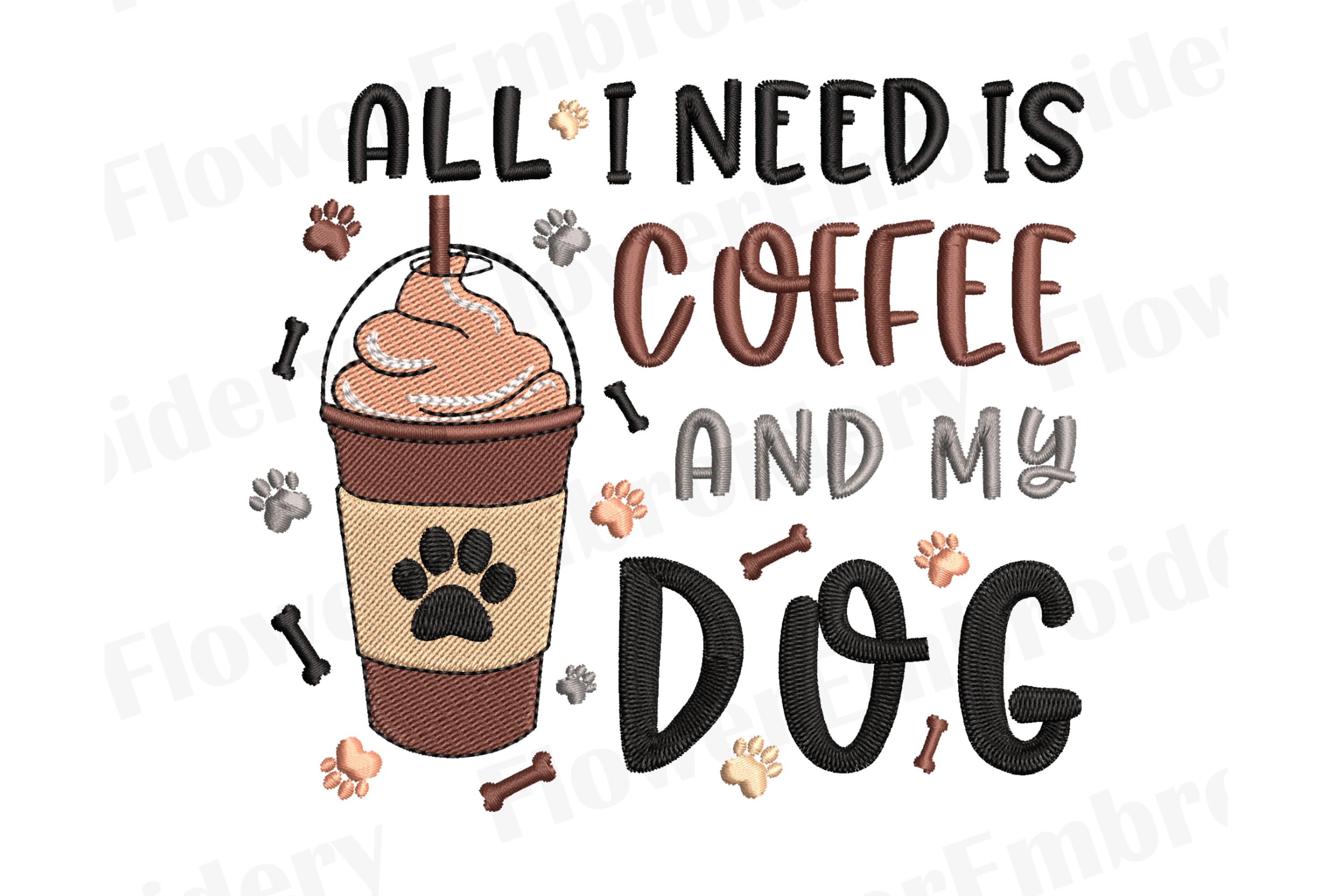 All I Need is Coffee and My Dog  Creative Fabrica