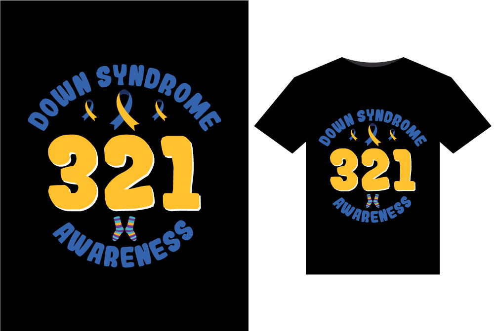 321 Down Syndrome Awareness T-Shirts Graphic by tanvir enayet ...