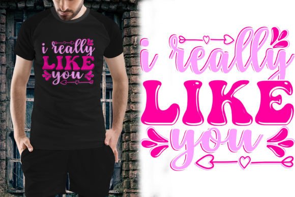 Best Valentine's Day I Really Like You