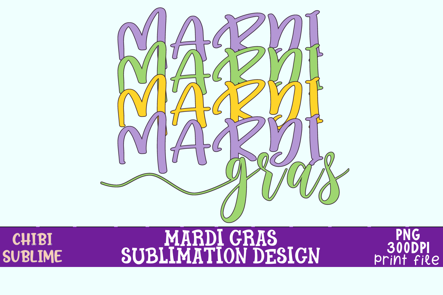 Mardi Gras Sublimation Design Graphic by Chibi sublime · Creative Fabrica