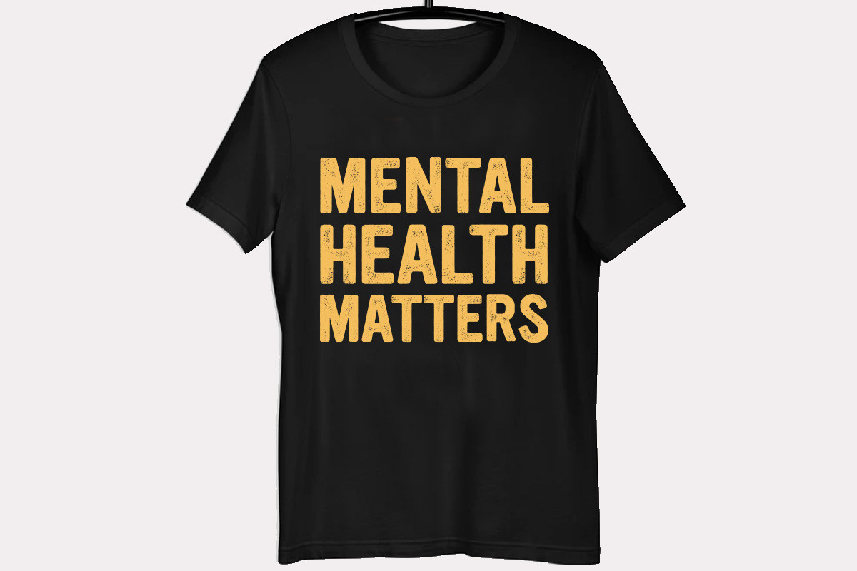Mental Health Matters Shirt Graphic by Tee expert · Creative Fabrica