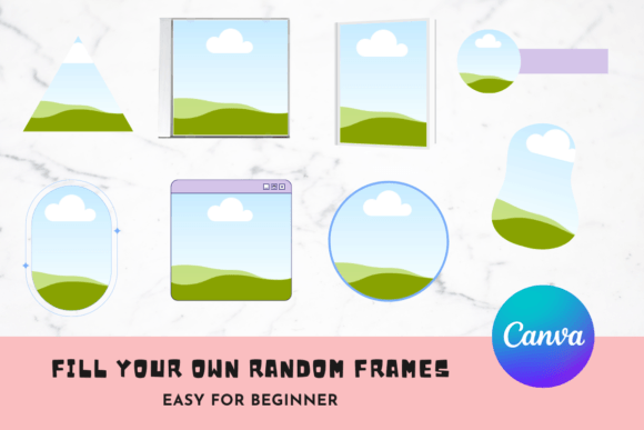 Random Canva Frames (Easy for Beginner)