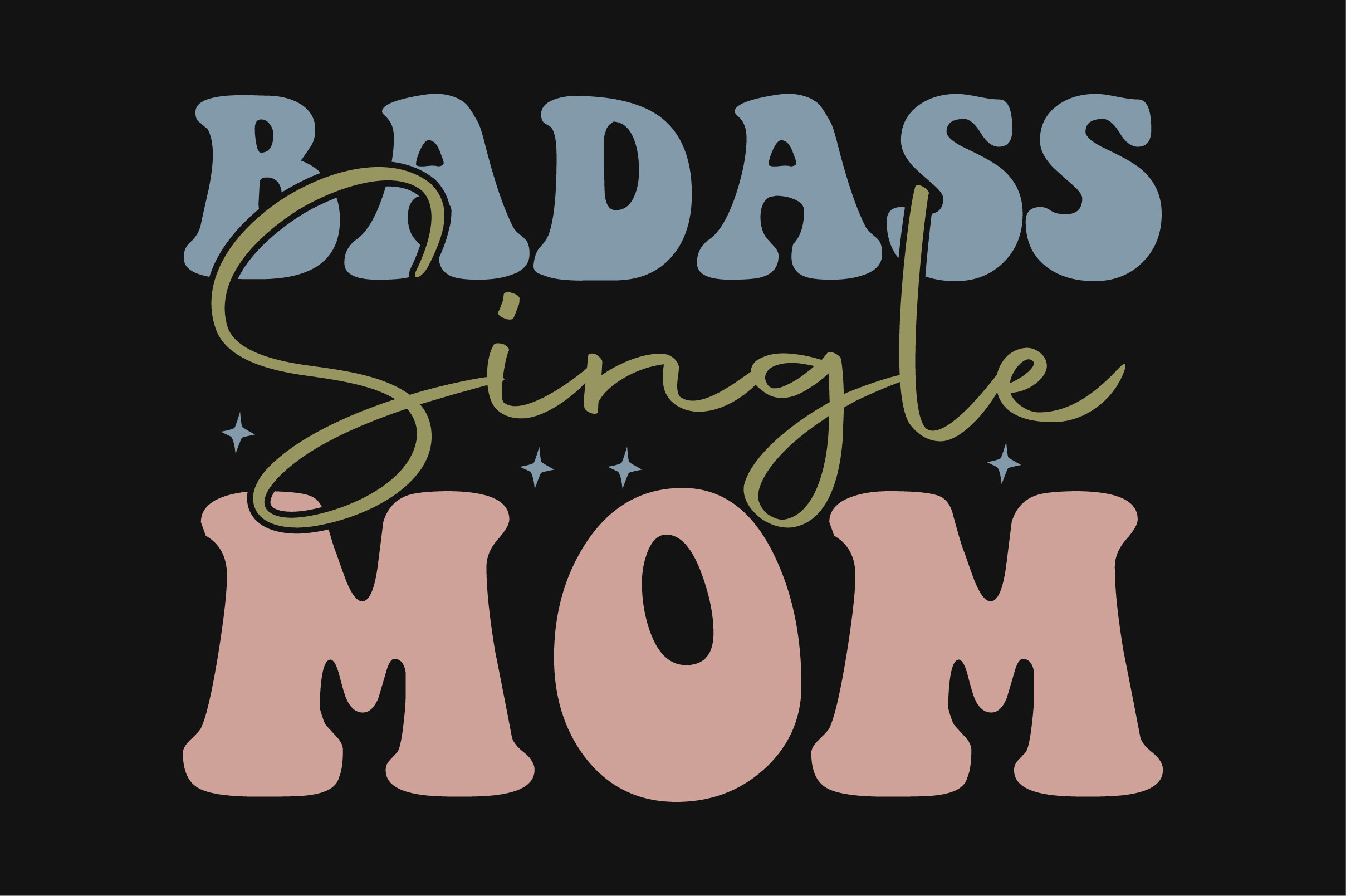 Badass Single Mom Graphic by Nurjahan · Creative Fabrica