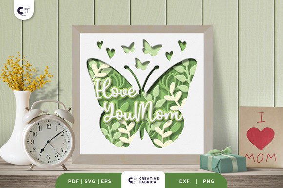 I Love You Mom 3D Shadow Box SVG Vacances Ressources SVG 3D pour les Loisirs Créatifs Par 3D SVG Crafts