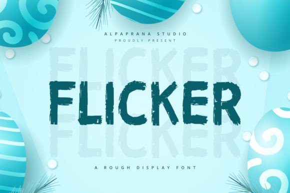 Flicker Display Font By alpapranastudio