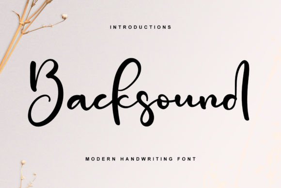 Backsound Script & Handwritten Font By YanStudio