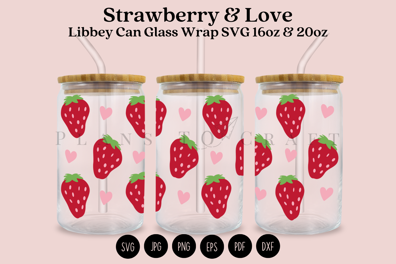Heart & Strawberry Libbey Can Glass Wrap Graphic by planstocraft ...
