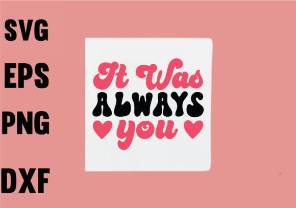 It was always you SVG