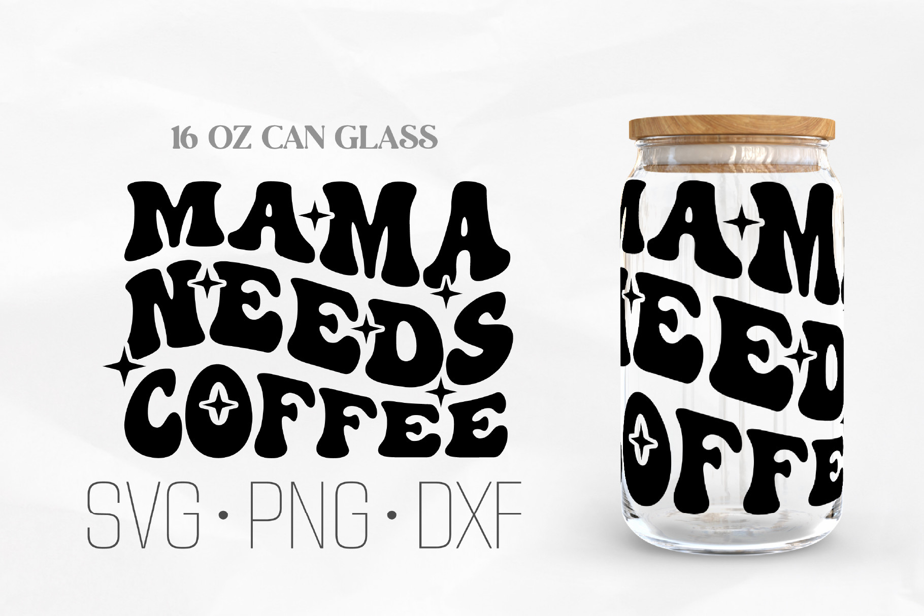 Mama Needs Coffee Can Glass 16oz Svg Graphic by KKDesign · Creative Fabrica