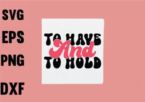 To have and to hold SVG