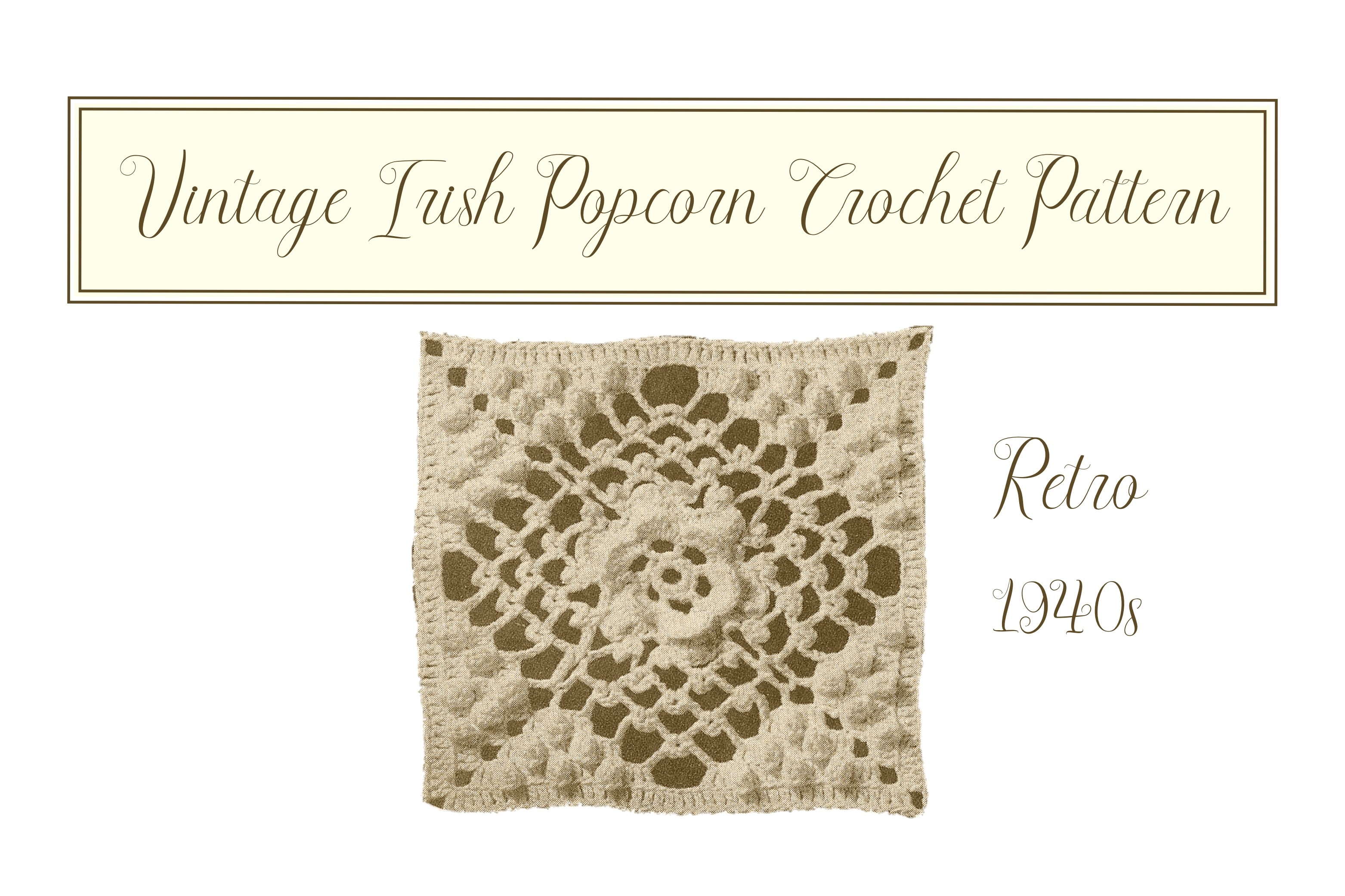 Vintage Irish Popcorn Crochet Pattern