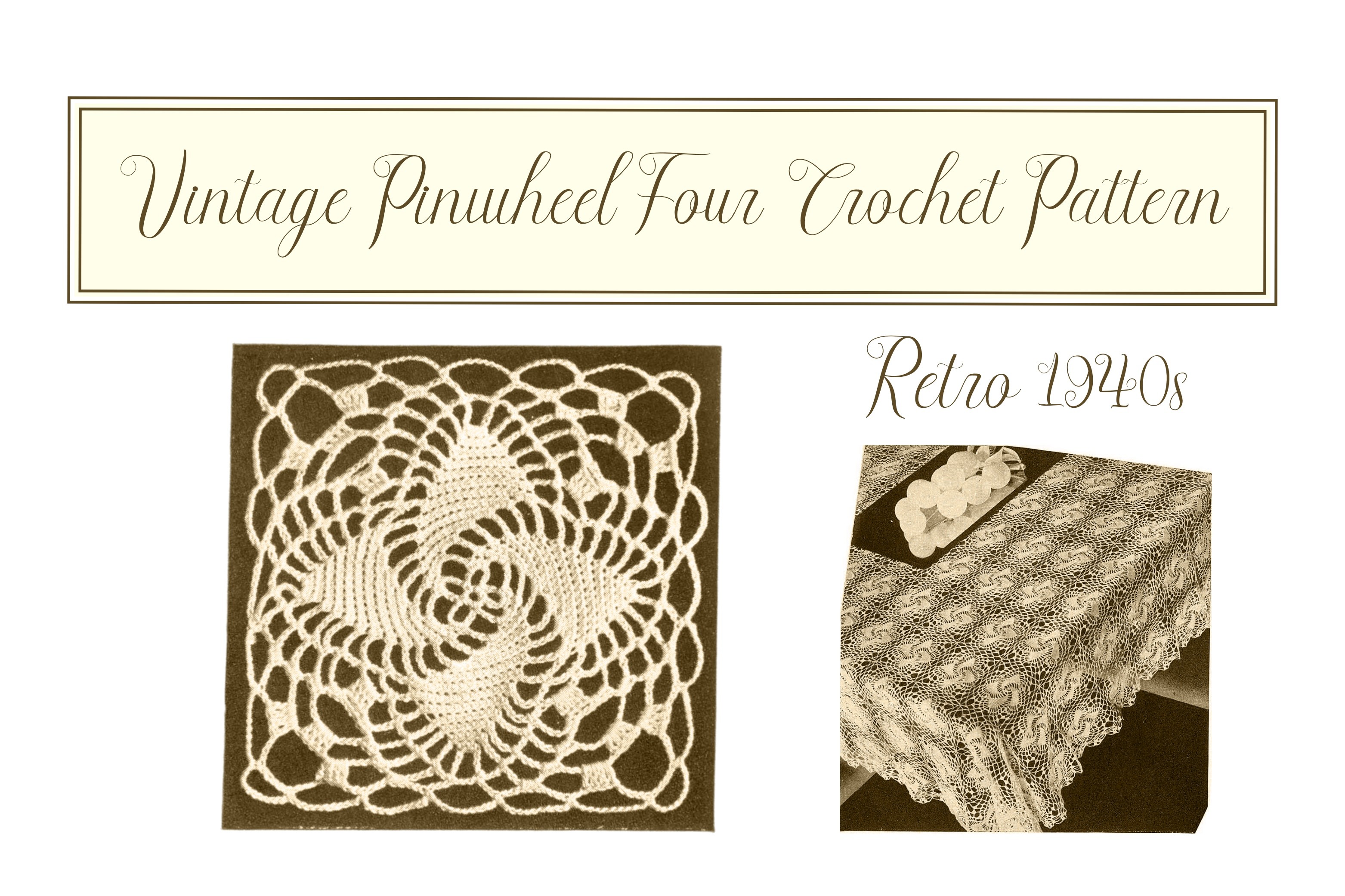 Vintage Pinwheel Four Crochet Pattern