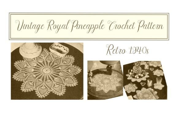 Vintage Royal Pineapple Crochet Pattern