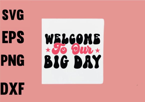 Welcome to our big day SVG
