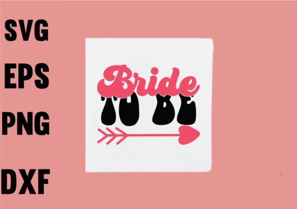 Bride to be SVG