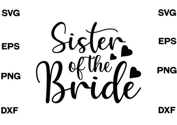 Sister of the Bride SVG