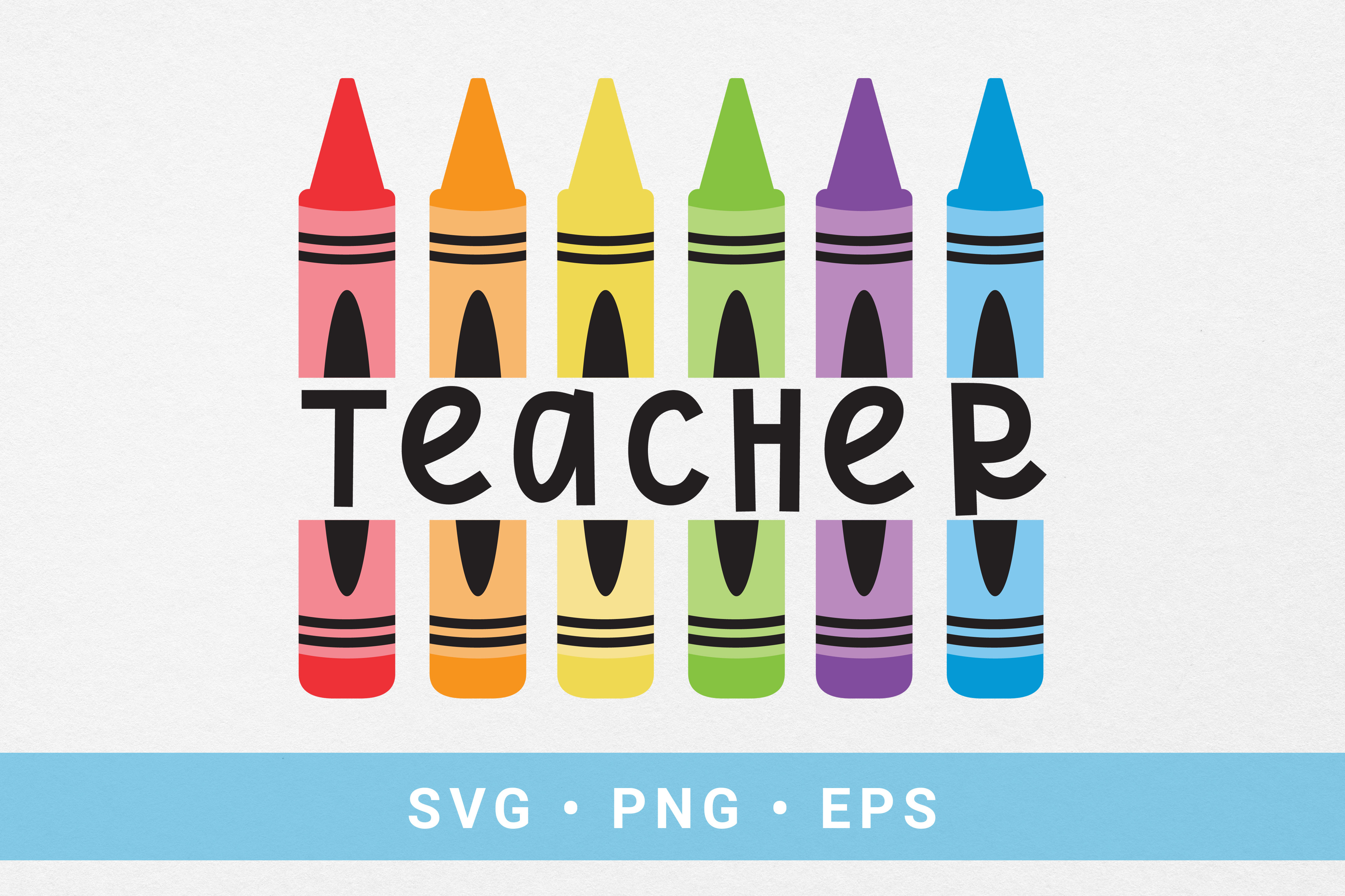 Wax Crayons Teacher Svg File Laser Cut