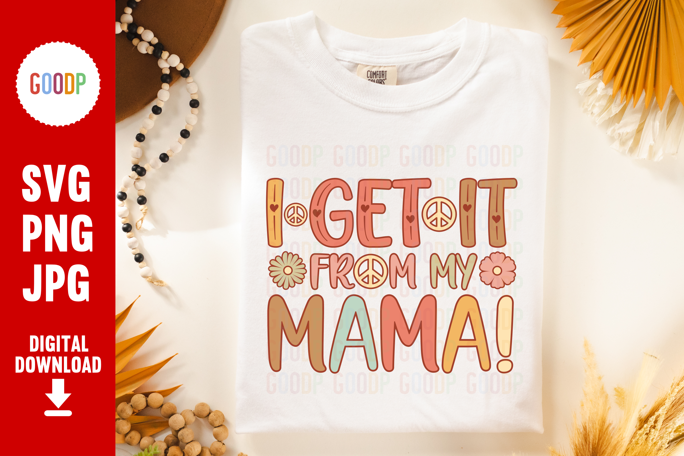 I Get It from My Mama Svg Graphic by GoodPShop · Creative Fabrica